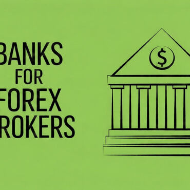 banking alternatives for forex brokers