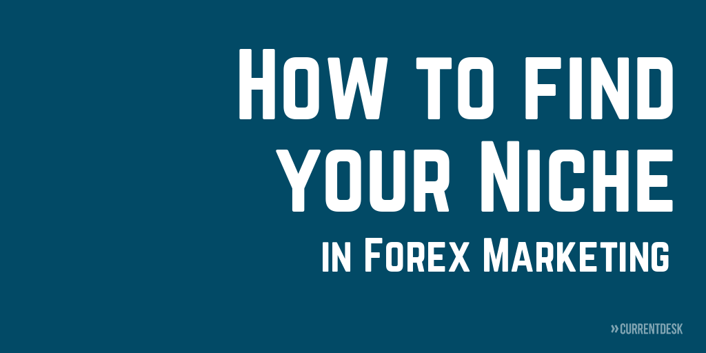 forex niche marketing 4
