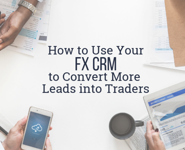 convert leads into Forex traders