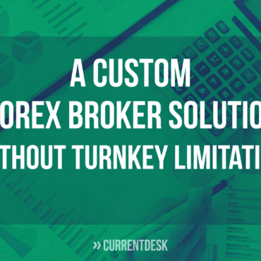 Custom Forex Broker Solution